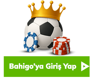 Taçlı futbol topu ve poker fişleri yanında Bahigo’ya Giriş Yap butonu