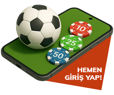 Telefon ekranı üzerinde futbol topu ve renkli fişler yanında Hemen Giriş Yap yazısı
